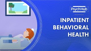 Inpatient Behavioral Health [upl. by Kral185]