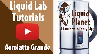 Liquid Lab  Aerolatte Grande Milk Frother [upl. by Harper701]