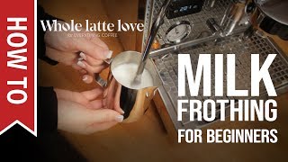 How To Milk Frothing for Beginners 5 Tips [upl. by Anayek]